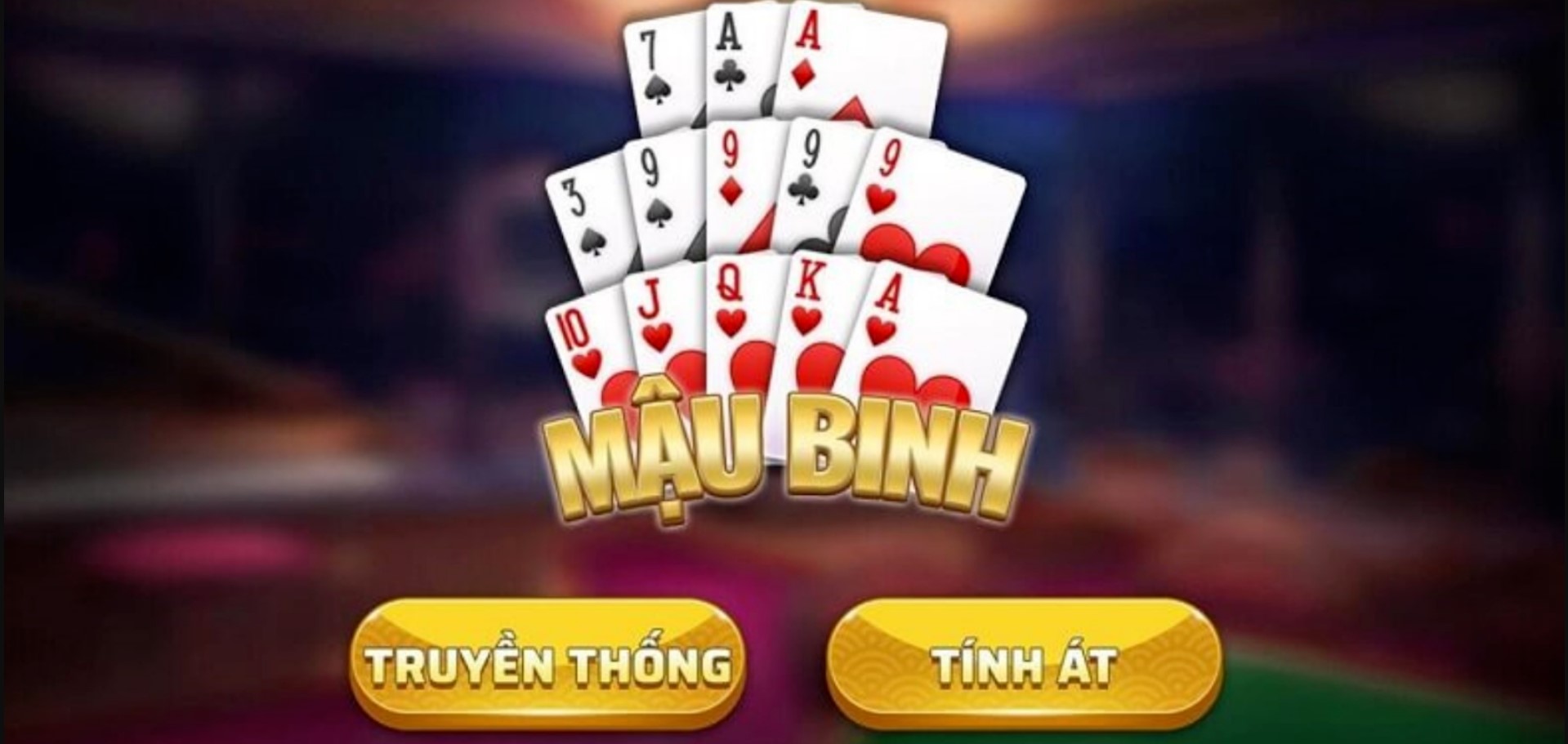 Danh sách top game bài Mậu Binh online hot nhất trên Android và iOS